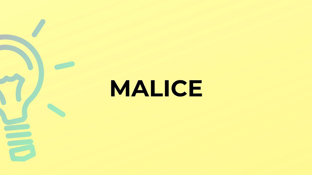 Meaning Word Of Malice Opposite Word Of Malice 6